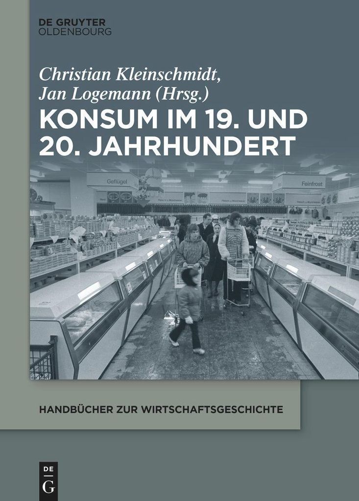 Konsum im 19. und 20. Jahrhundert