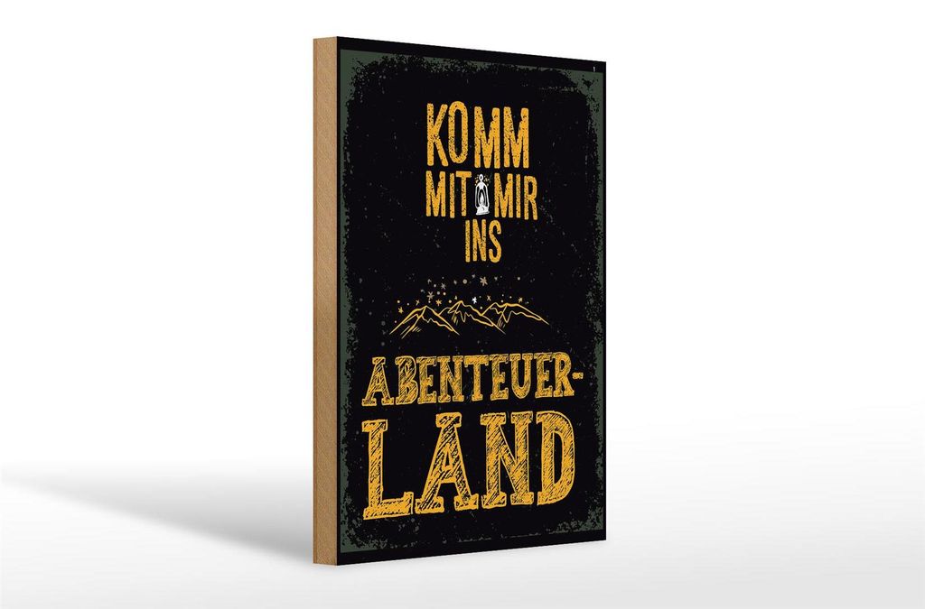 Holzschild Komm mit mir ins Abenteuerland, 30 x 20 cm, Holzschilder Spruch