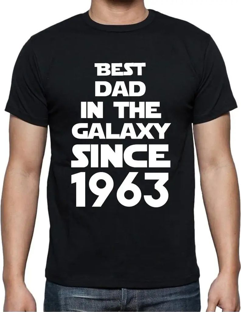 Herren Grafik T-Shirt Bester Vater der Galaxis seit 1963 – Best Dad in the Galaxy Since 1963 – Geschenk 61. Geburtstag Jahrestag 61 Jahre Jubil...