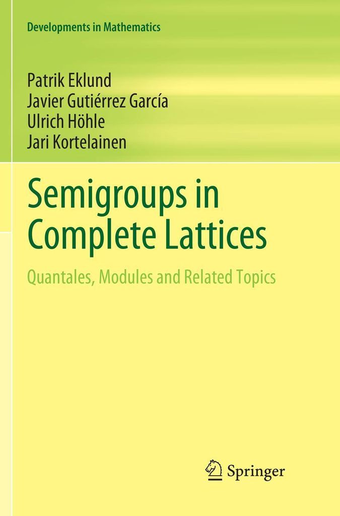 Semigroups in Complete Lattices
