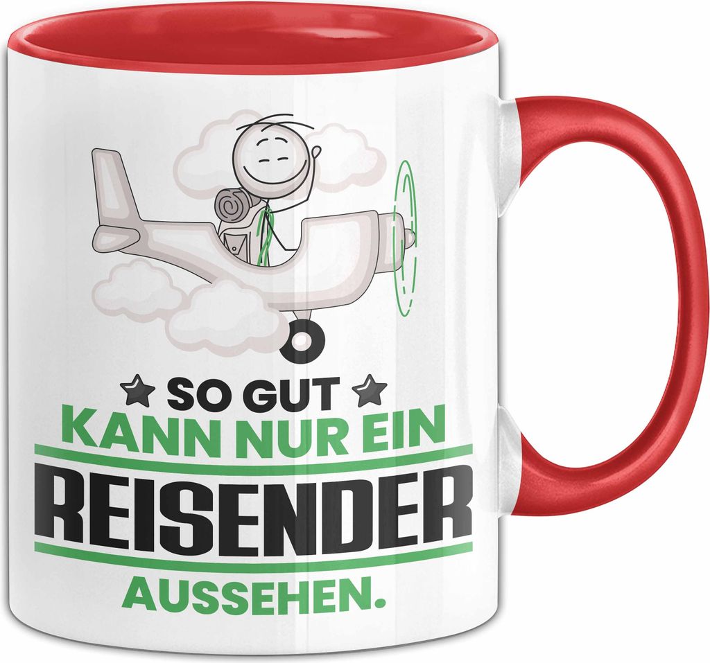 Reisender Geschenk Tasse So Gut Kann Nur Ein Reisender Aussehen Geschenkidee Kaffee-Becher (Rot)