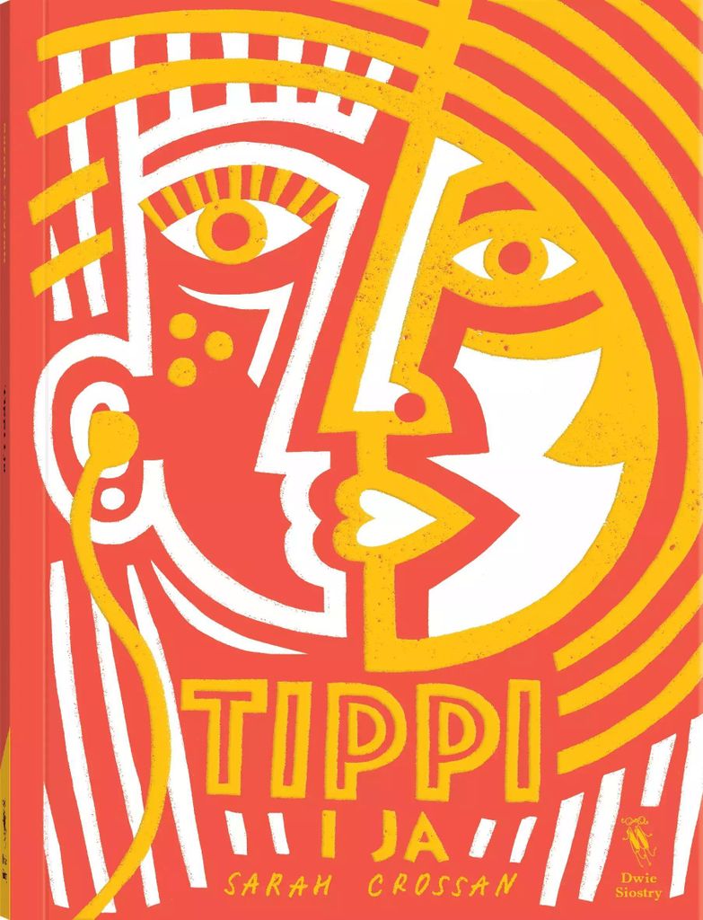 Tippi i ja Sarah Crossan (Buch auf Polnisch)