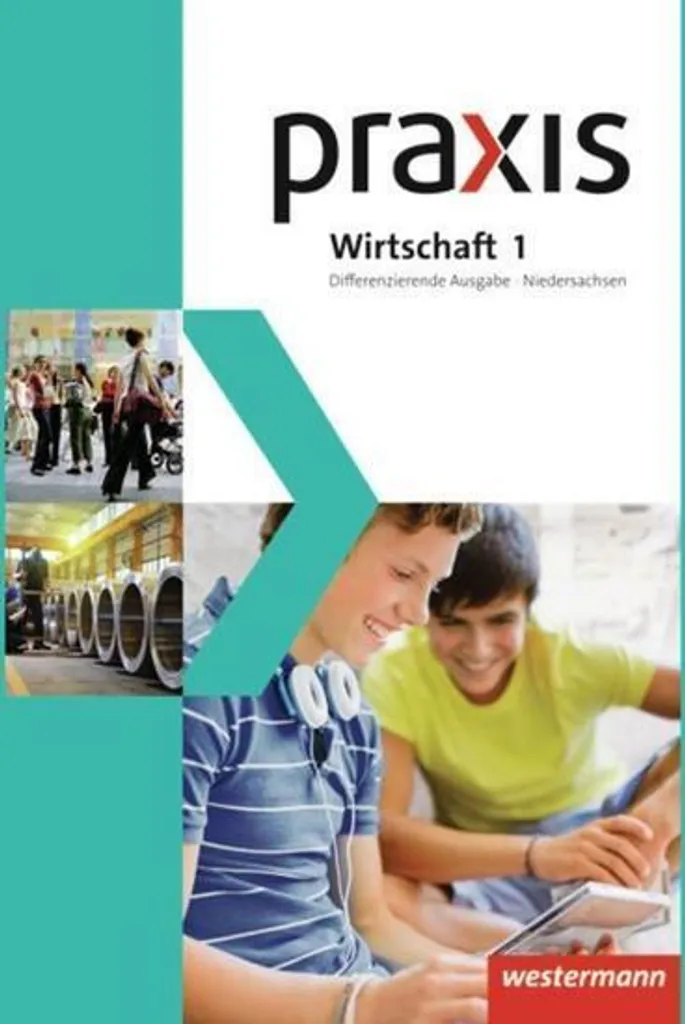 Manuel Praxis Wirtschaft 1 Différencié Basse-Saxe Méthode Inclusive