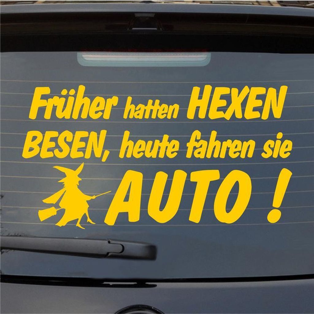 Heckscheibenaufkleber Früher Hexen Besen heute fahren Sie Auto 55x29 cm Gelb Auto Aufkleber Sticker