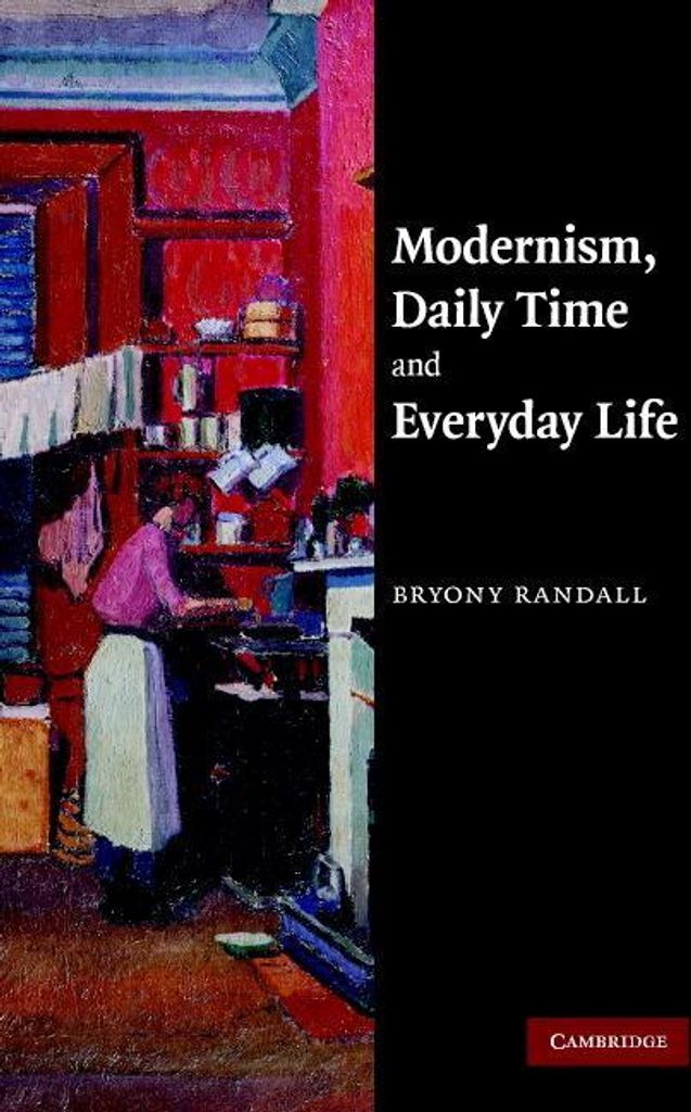 Modernism, Daily Time and Everyday Life