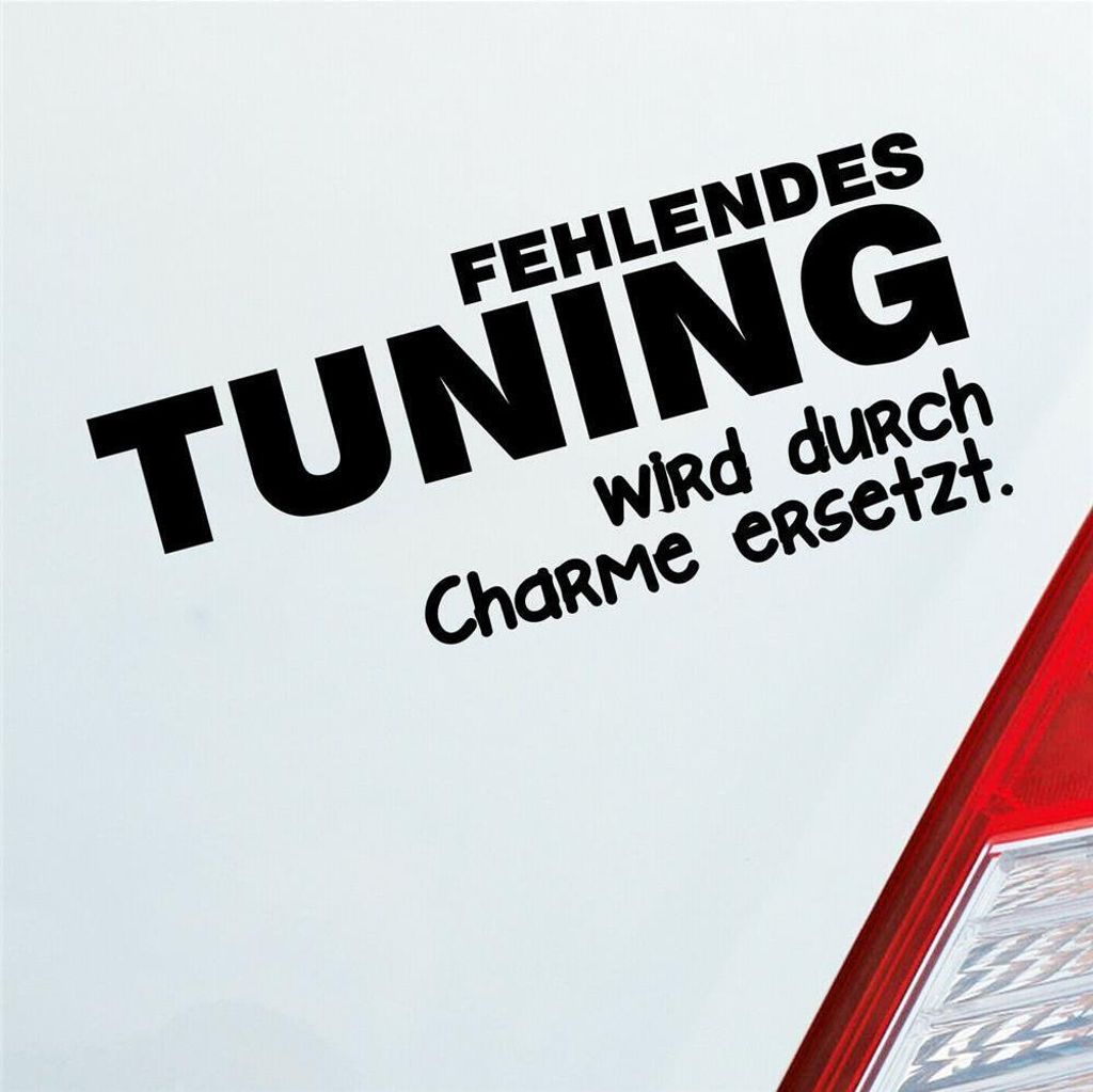 Auto Aufkleber Fehlendes tuning wird durch Charme ersetzt Alt 15x6,5 cm Schwarz Matt Sticker Heckscheibenaufkleber