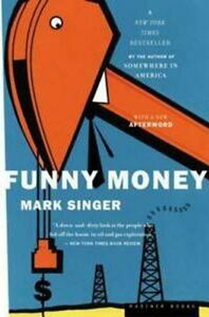 Funny money by Mark Singer (Paperback)