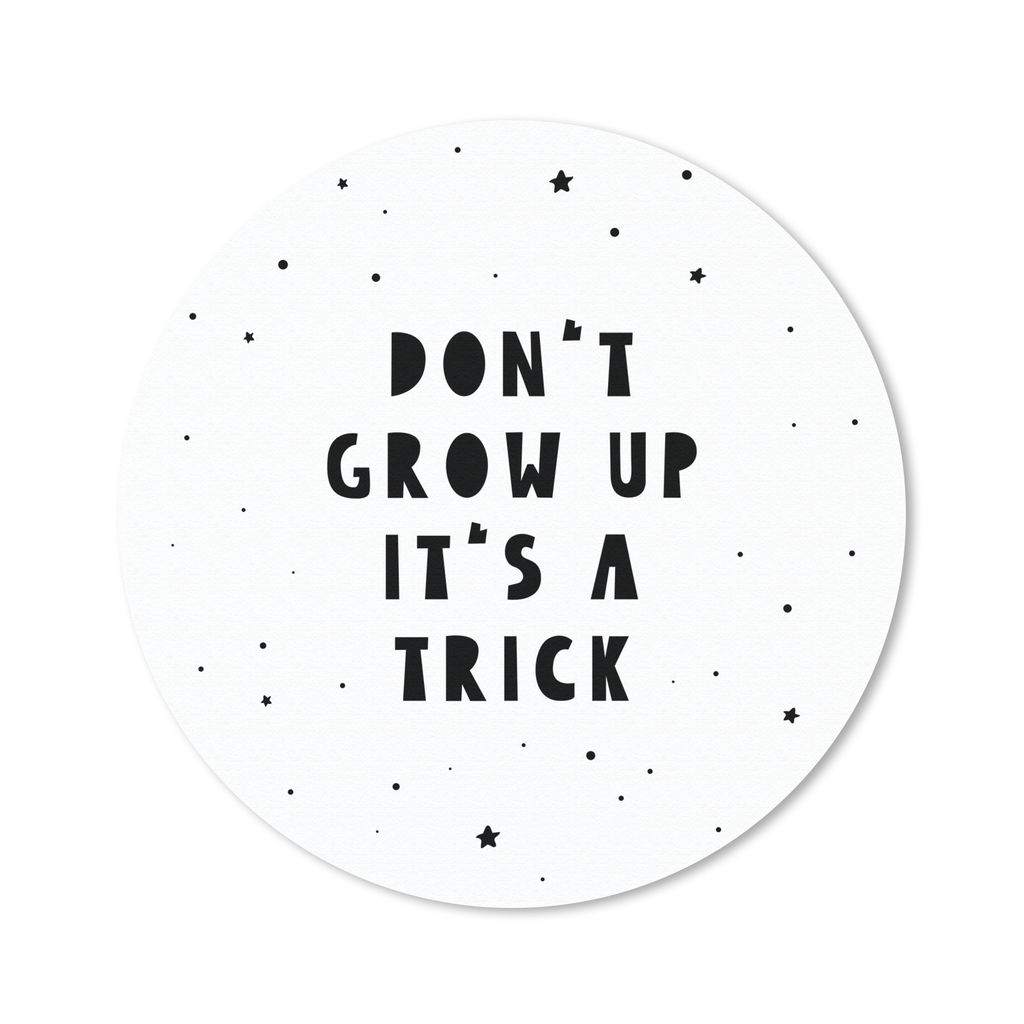 MuchoWow Mauspad Mousepad Zitate - Werd nicht erwachsen, es ist ein Trick - Baby - Sterne - Kinder 30x30 cm - Mousepads - Maus Mat - Pad - Mausun...