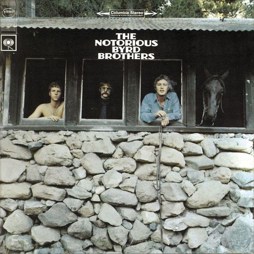 The Byrds: Notorious Byrd Brothers