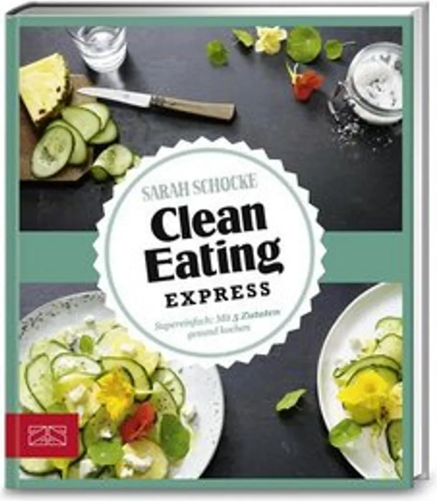 Just Delicious - Clean Eating Express : Livre de Recettes Cuisine Saine