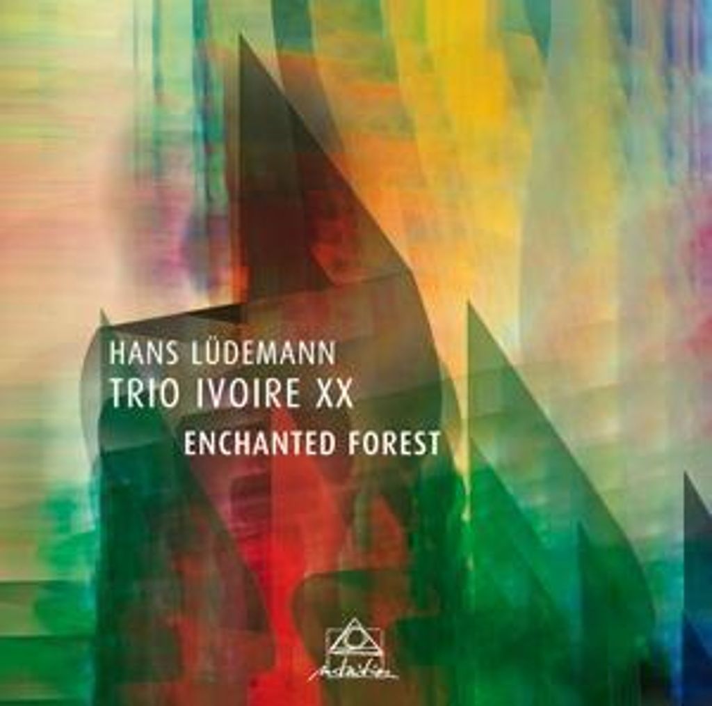 Hans Ludemann TRIO IVOIRE XX - Zauberwald CD