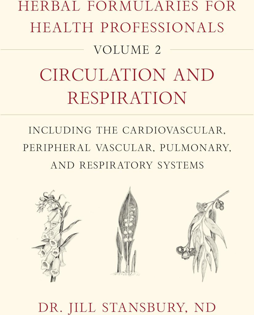 Herbal Formularies for Health Professionals, Volume 2
