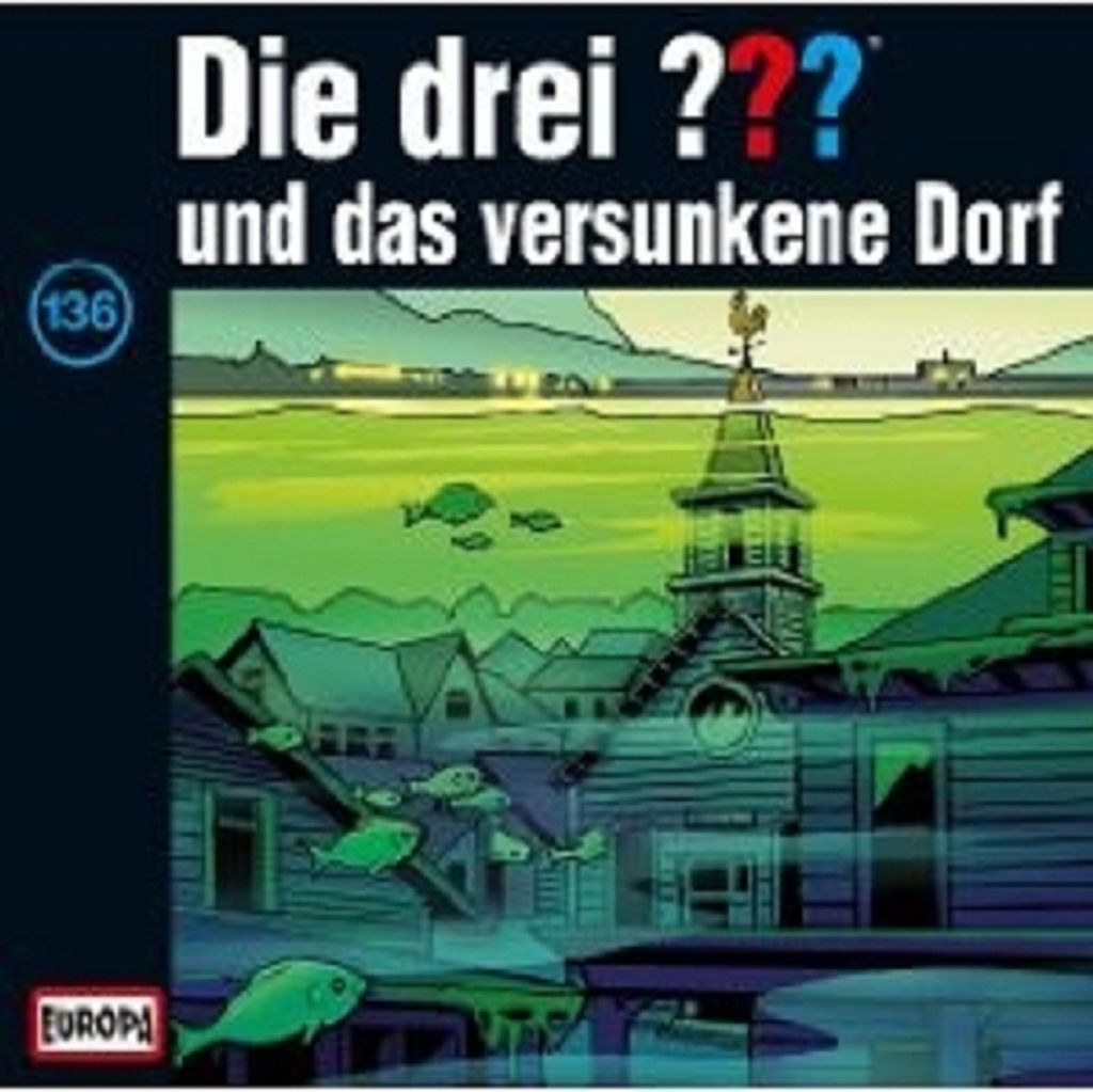 Die drei ??? 136 und das versunkene Dorf (drei Fragezeichen) CD