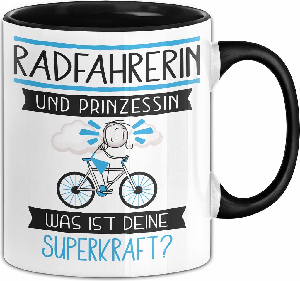 Radfahrerin Und Prinzessin Tasse Geschenk Für Eine Radfahrerin Geburtstag Was Ist Deine Superkraft (Schwarz)