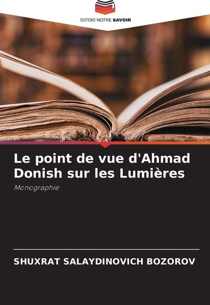 Le point de vue d'Ahmad Donish sur les Lumières