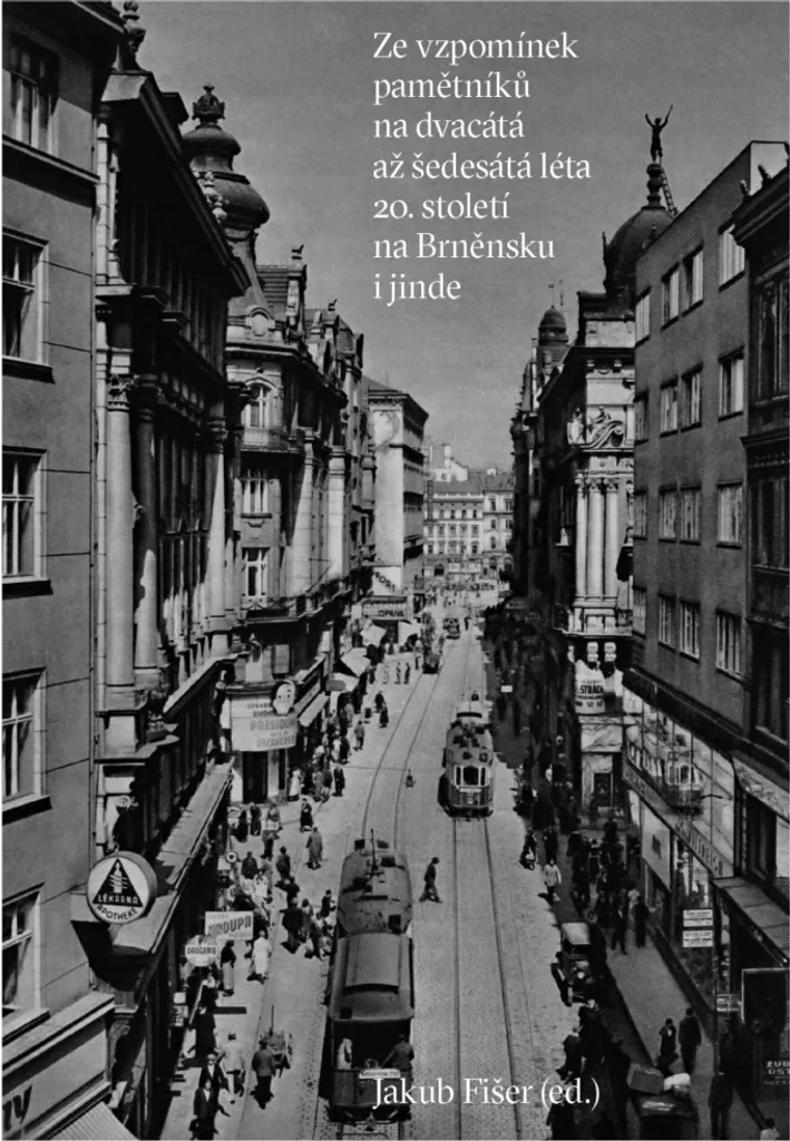 Comprendre l'histoire de Brno : livre de souvenirs 1920 à 1960