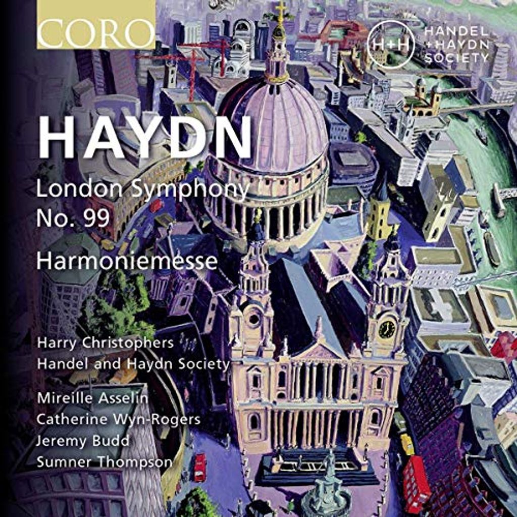Händel und Haydn Gesellschaft - Haydn: London Symphony No. 99/Harmoniemesse CD