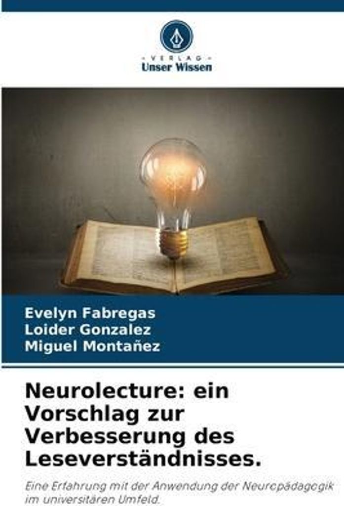Neurolecture: ein Vorschlag zur Verbesserung des Leseverständnisses.