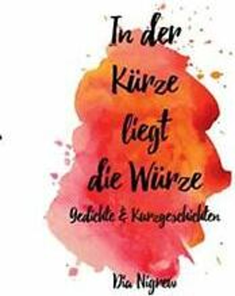 In der Kurze liegt die Wurze. Nigrew, Dia .