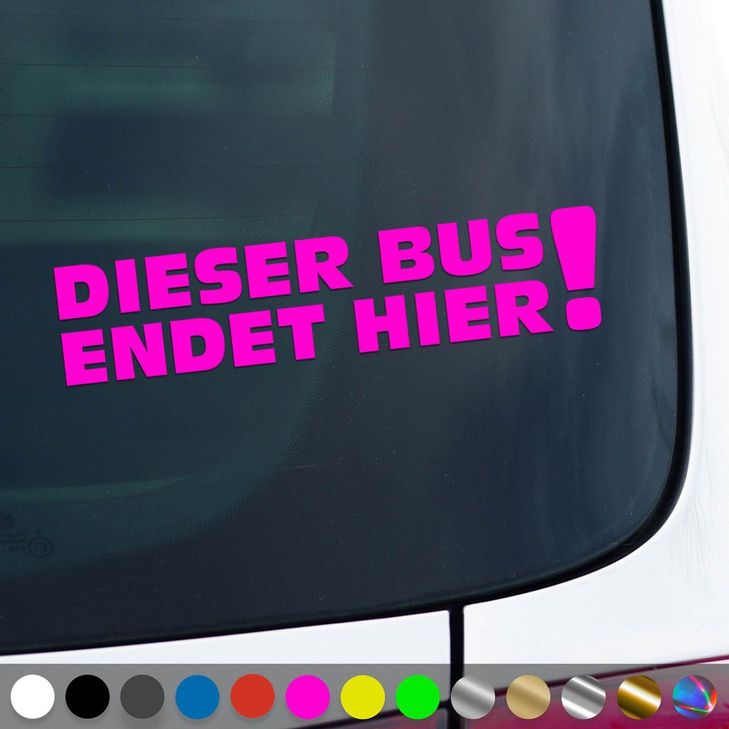 PantherPixel Bus Aufkleber Endet Hier Camping Reisen Transporter Sticker Auto Geschenkidee Farbe Neon-Pink
