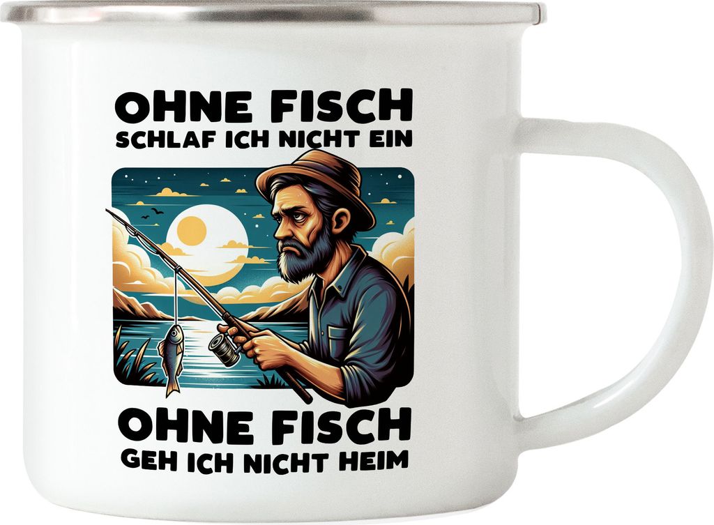 Ohne Fisch schlafe ich nicht ein Angler Emaille Tasse Fisch Hobby-Angler