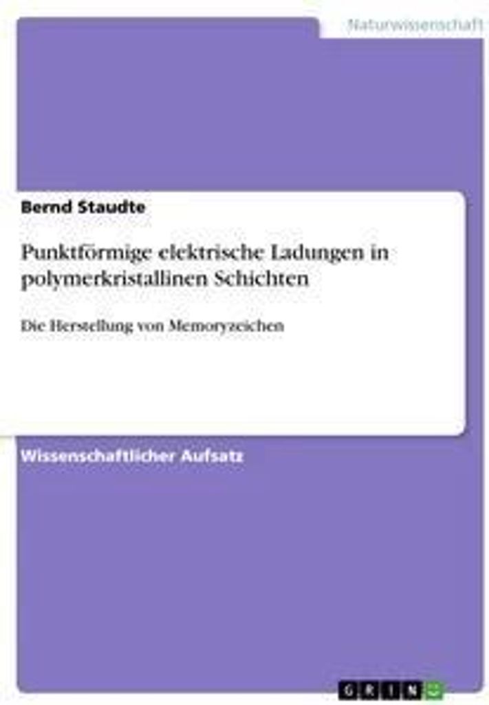 Punktförmige elektrische Ladungen in polymerkristallinen Schichten