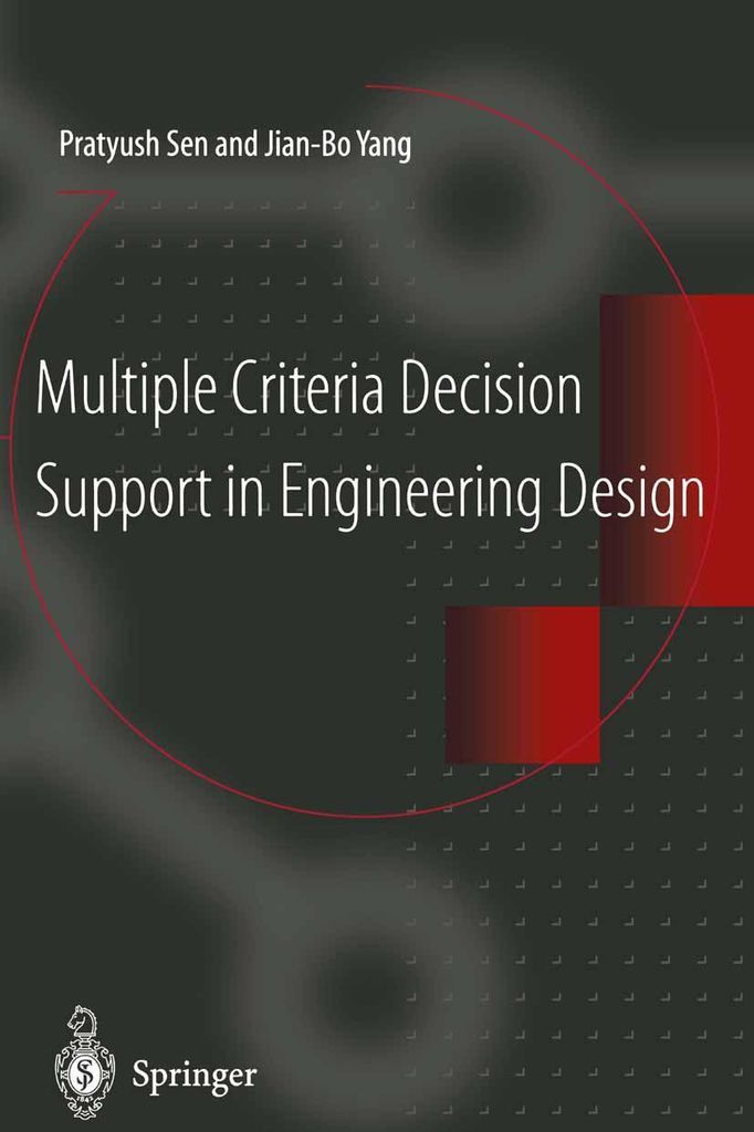Multiple Criteria Decision Support in Engineering Design