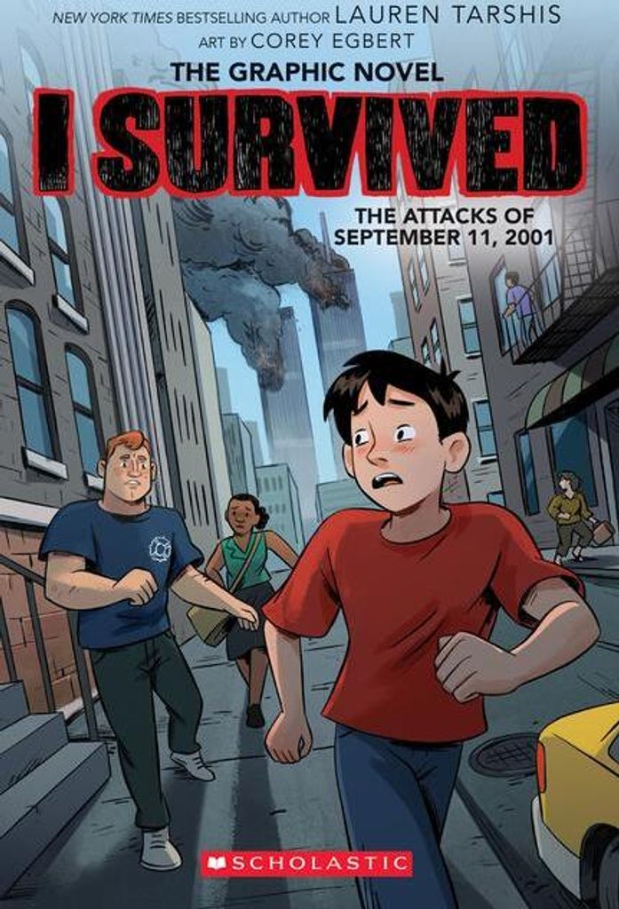 I Survived the Attacks of September 11, 2001: A Graphic Novel (I Survived Graphic Novel #4)