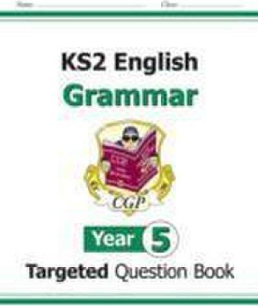 KS2 English Year 5 Grammar Targeted Question Book (with Answers)