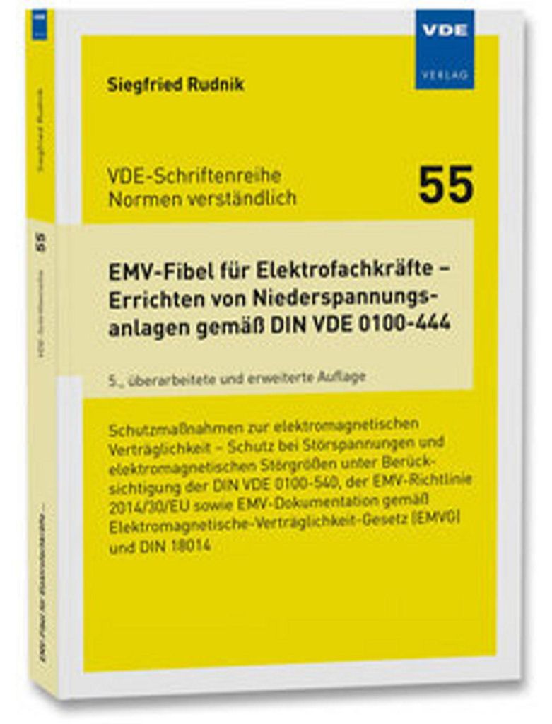 EMV-Fibel für Elektrofachkräfte - Errichten von Niederspannungsanlagen gemäß DIN VDE 0100-444