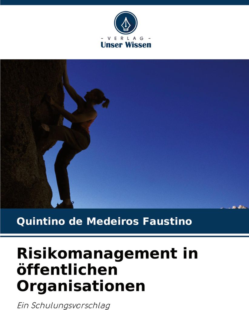 Risikomanagement in öffentlichen Organisationen