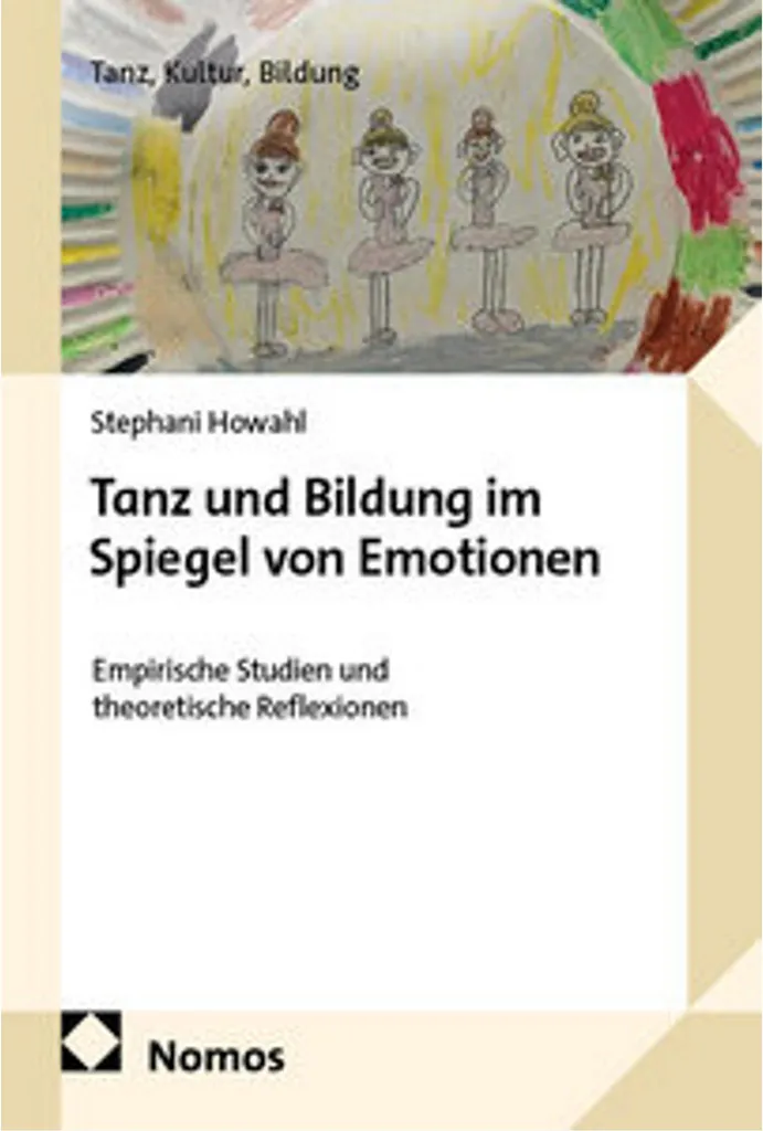 Comprendre les Émotions en Danse : Tanz und Bildung im Spiegel von Emotionen