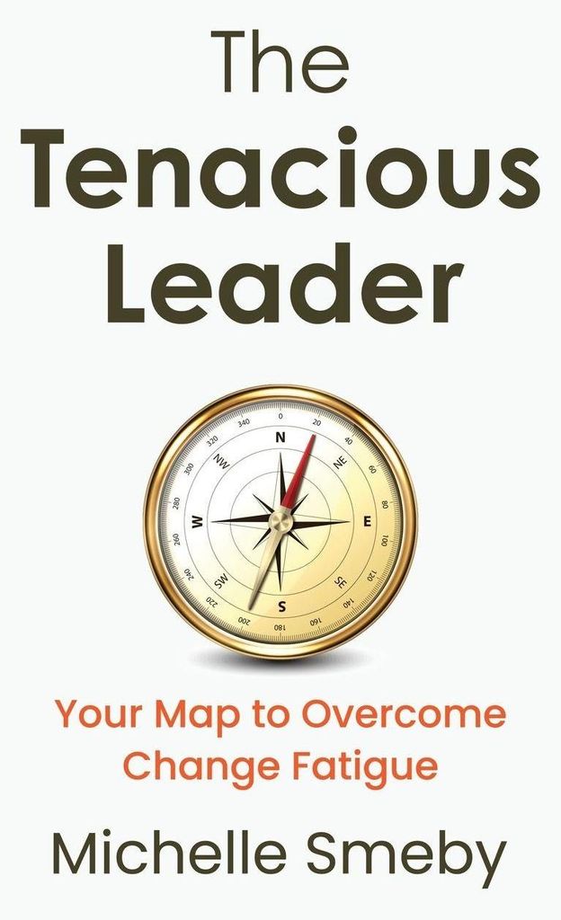 The Tenacious Leader