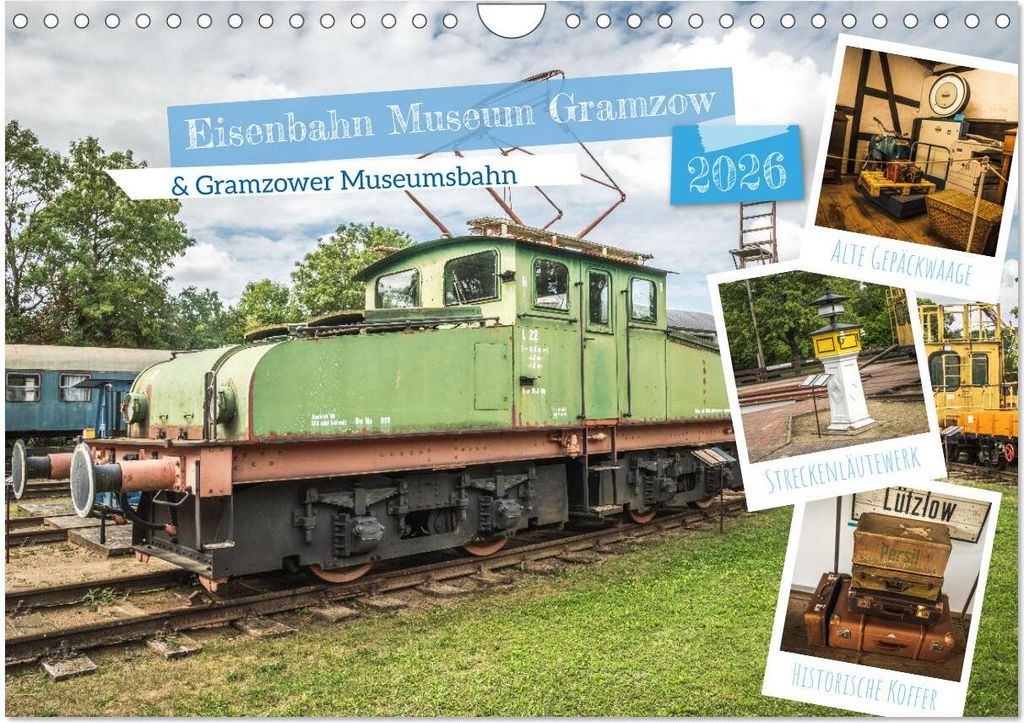 Eisenbahn Museum Gramzow (Wandkalender 2026 DIN A4 quer), CALVENDO Monatskalender