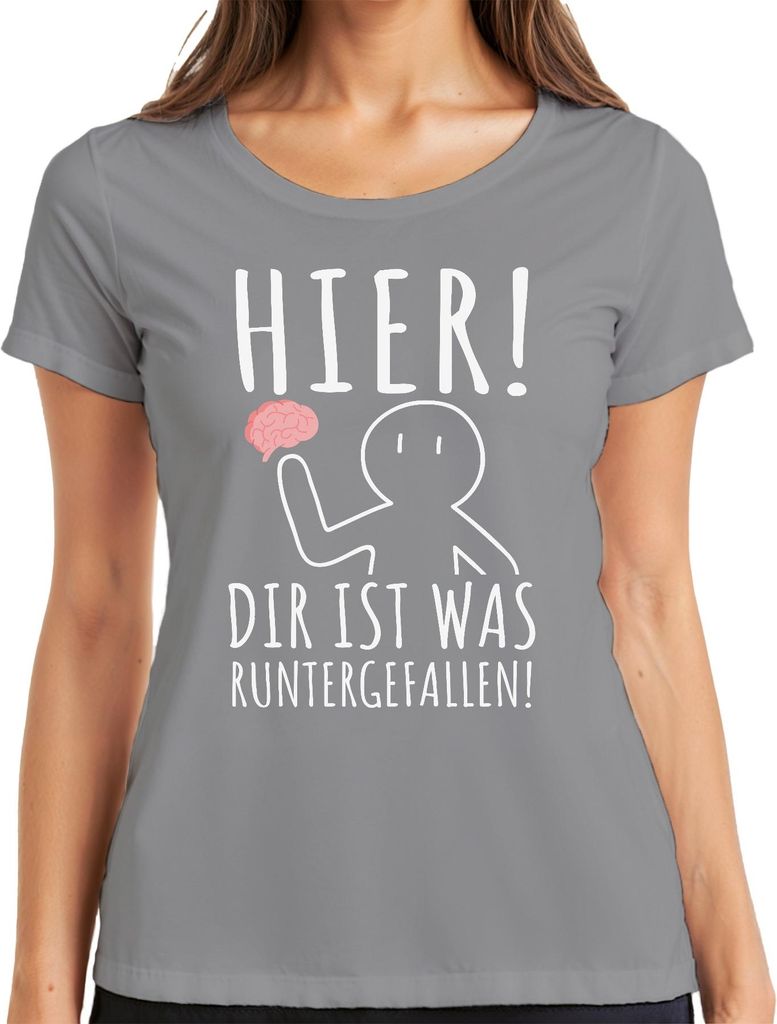 Hier! Dir ist was runtergefallen! Gehirn Nerd Humor Lustig Ironie Damen T-Shirt, Grau, S