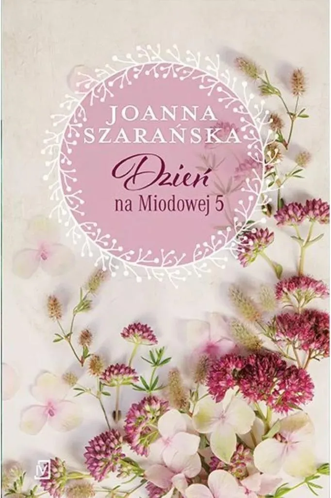 Dzień na Miodowej 5 par Joanna Szarańska : Roman Polonais Authentique