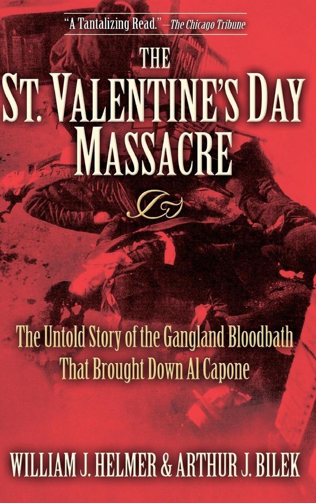 The St. Valentine's Day Massacre