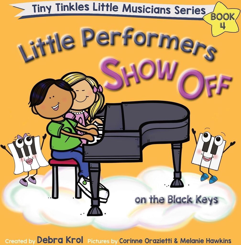 Little Performers Book 4 Show Off on the Black Keys
