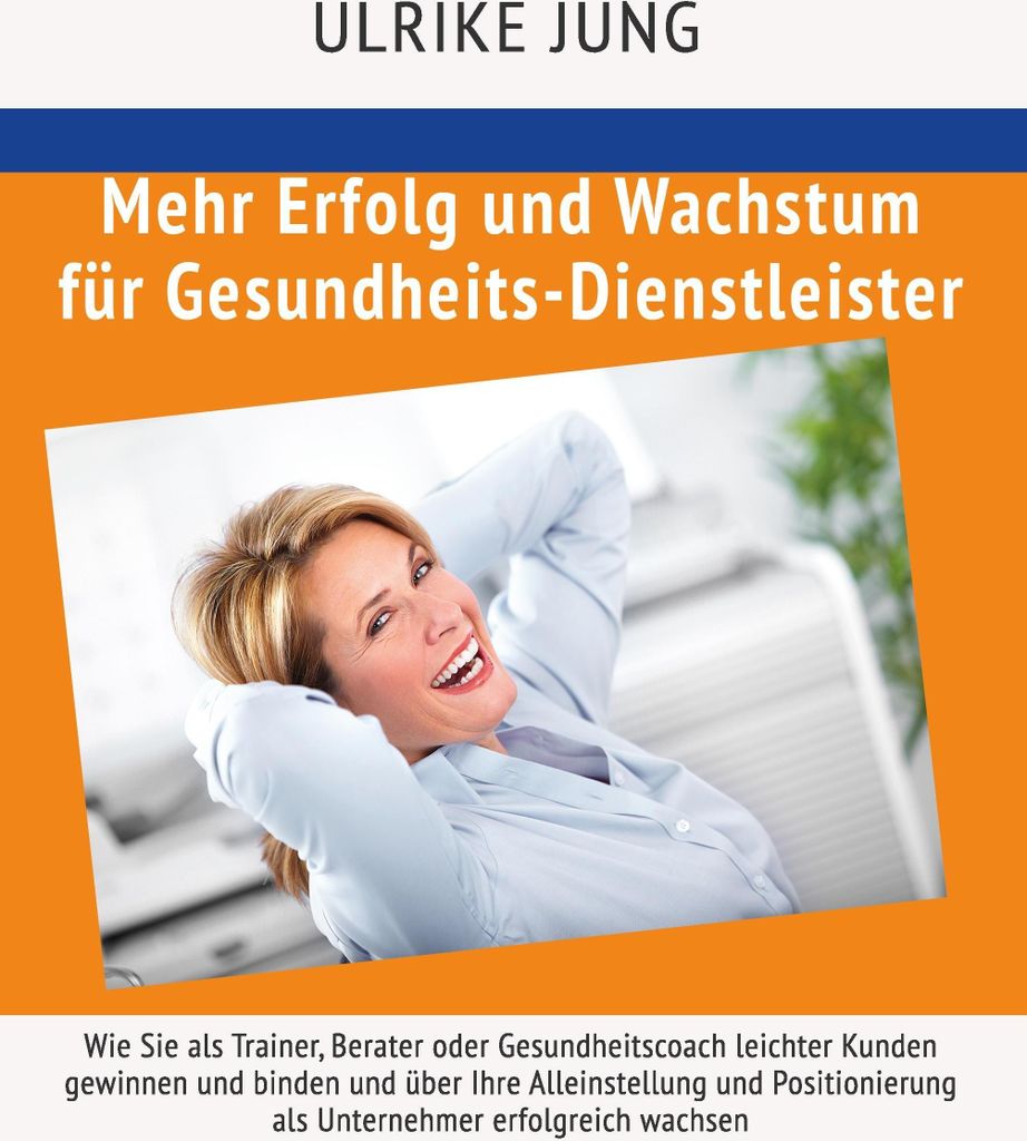 Mehr Erfolg und Wachstum für Gesundheits-Dienstleister