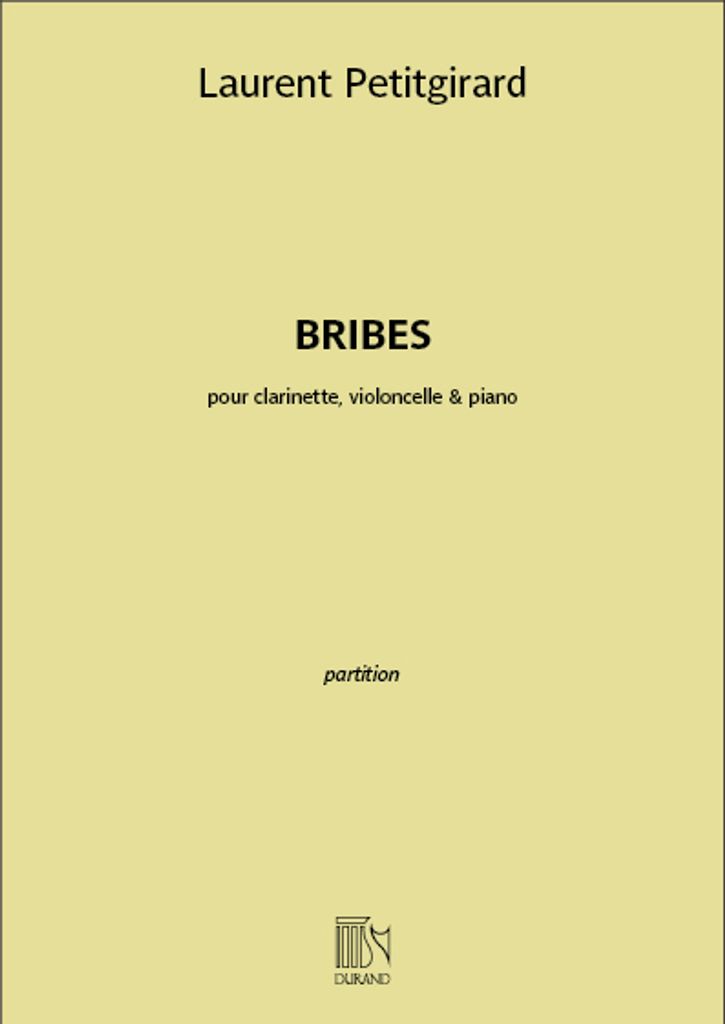 Laurent Petitgirard, Bribes Clarinet, Cello and Piano Buch + Einzelstimme