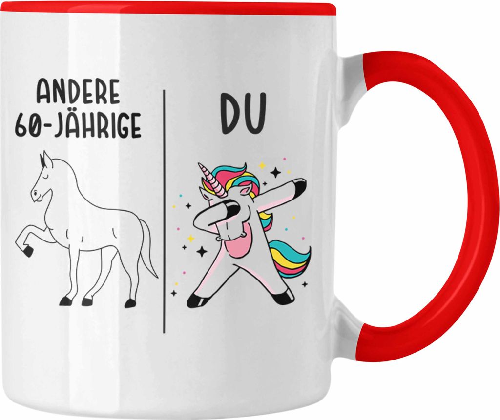 Trendation - 60. Geburtstag Frauen Tasse Einhorn Geschenk Geschenkidee 60er Geburtstag Mutter Mama (Rot)