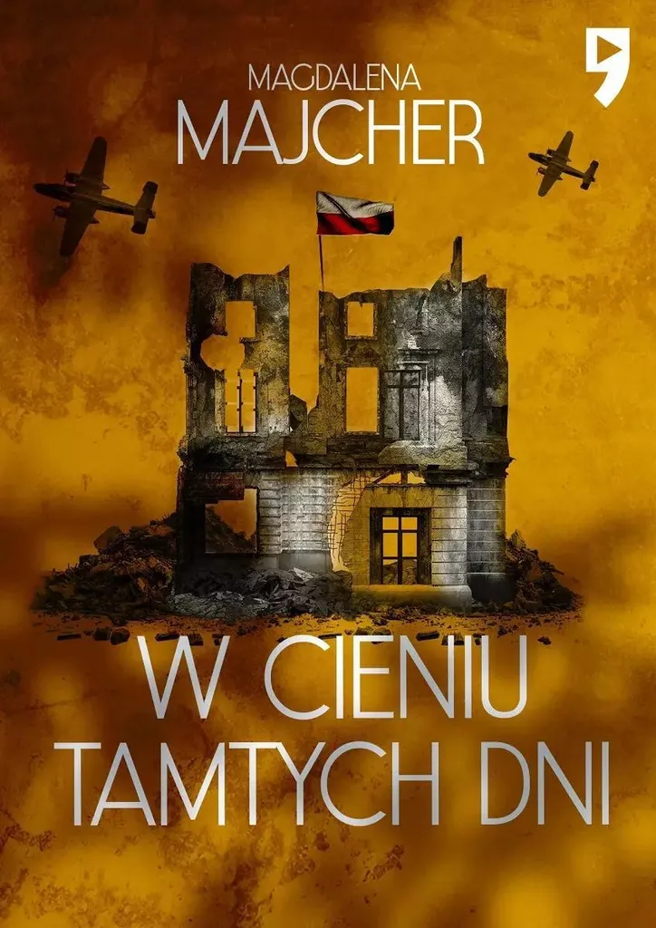 W cieniu tamtych dni édition originale couverture souple papier crème