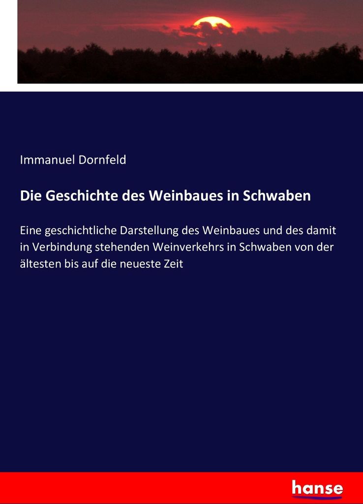 Die Geschichte des Weinbaues in Schwaben