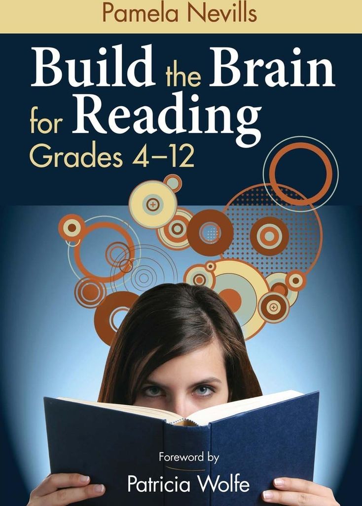 Build the Brain for Reading: Grades 4-12