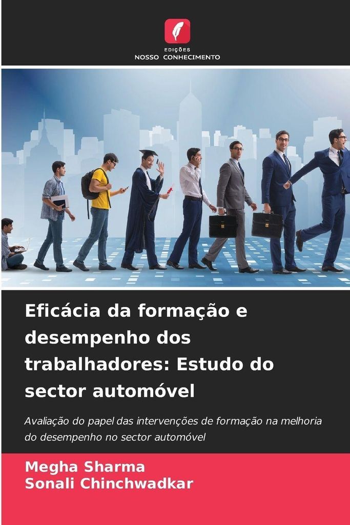 Eficácia da formação e desempenho dos trabalhadores: Estudo do sector automóvel