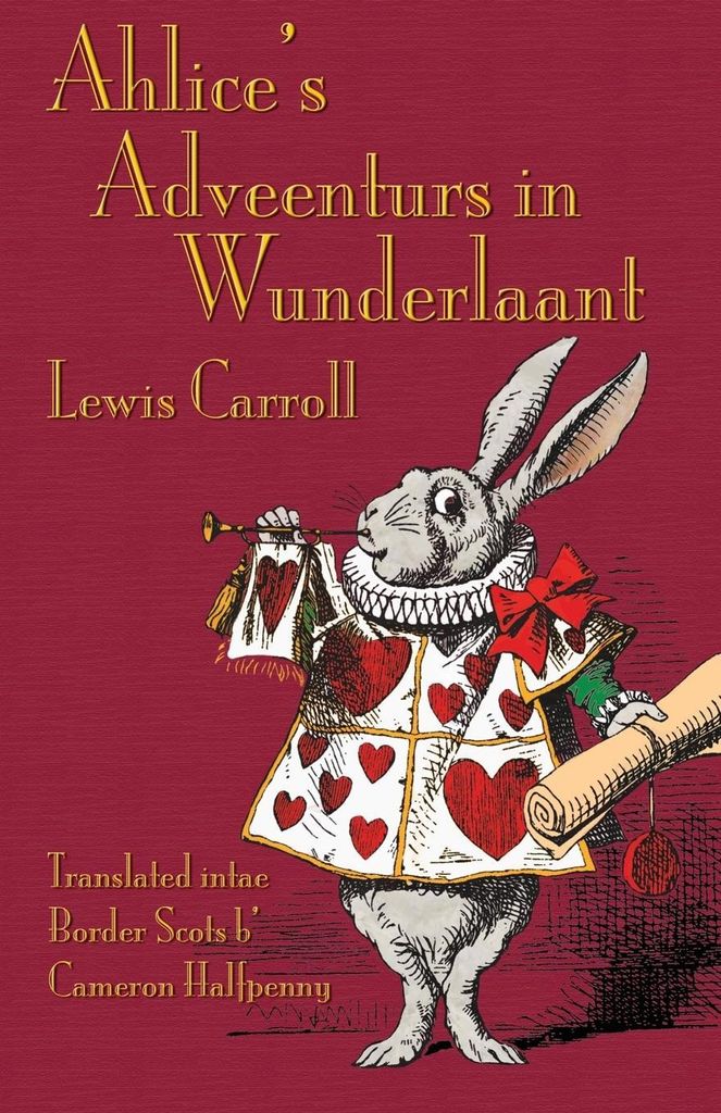 Ahlice's Adveenturs in Wunderlaant: Alice's Adv. Carroll, Lewis.