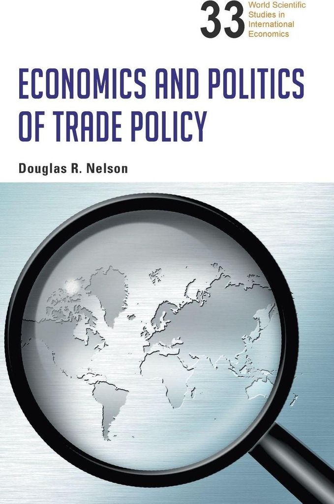 Economics And Politics Of Trade Policy