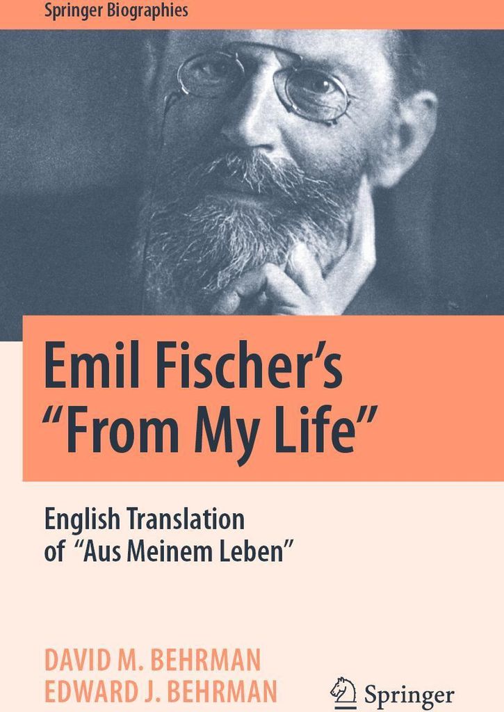 Emil Fischer's ''From My Life''