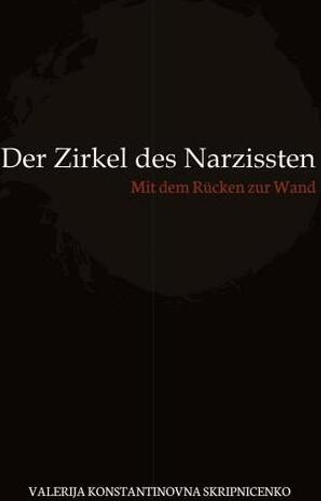 Der Zirkel des Narzissten