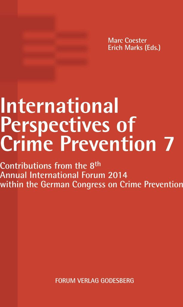International Perspectives of Crime Prevention 7